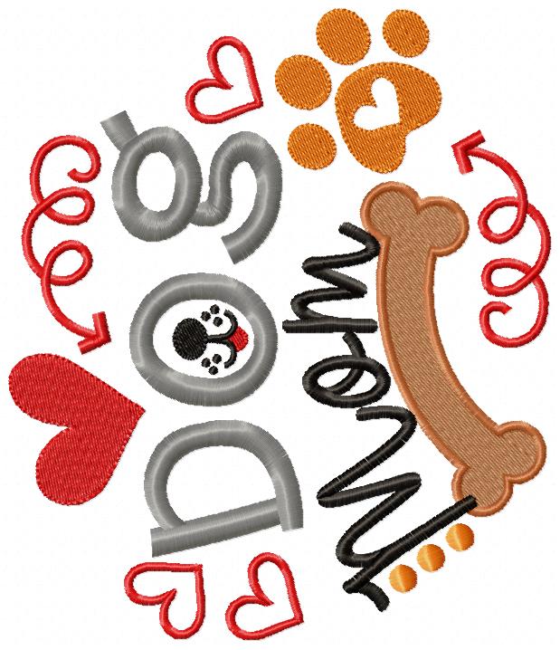 Dog Mom Quote – Fill Stitch – Machine Embroidery Design