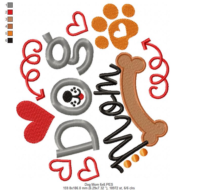 Dog Mom Quote – Fill Stitch – Machine Embroidery Design