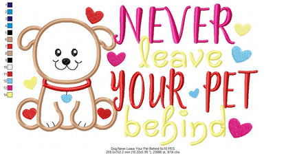 Never Leave Your Pet Behind - Dog - Applique