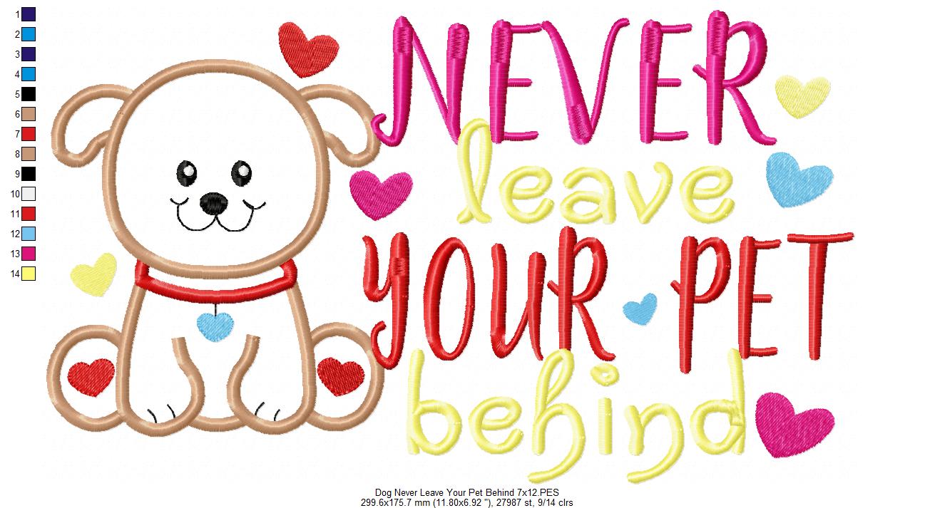 Never Leave Your Pet Behind - Dog - Applique