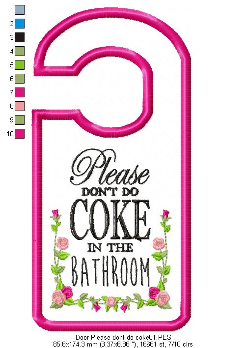 Please don´t do coke in the bathroom Door Hanger - ITH Project - Machine Embroidery Design