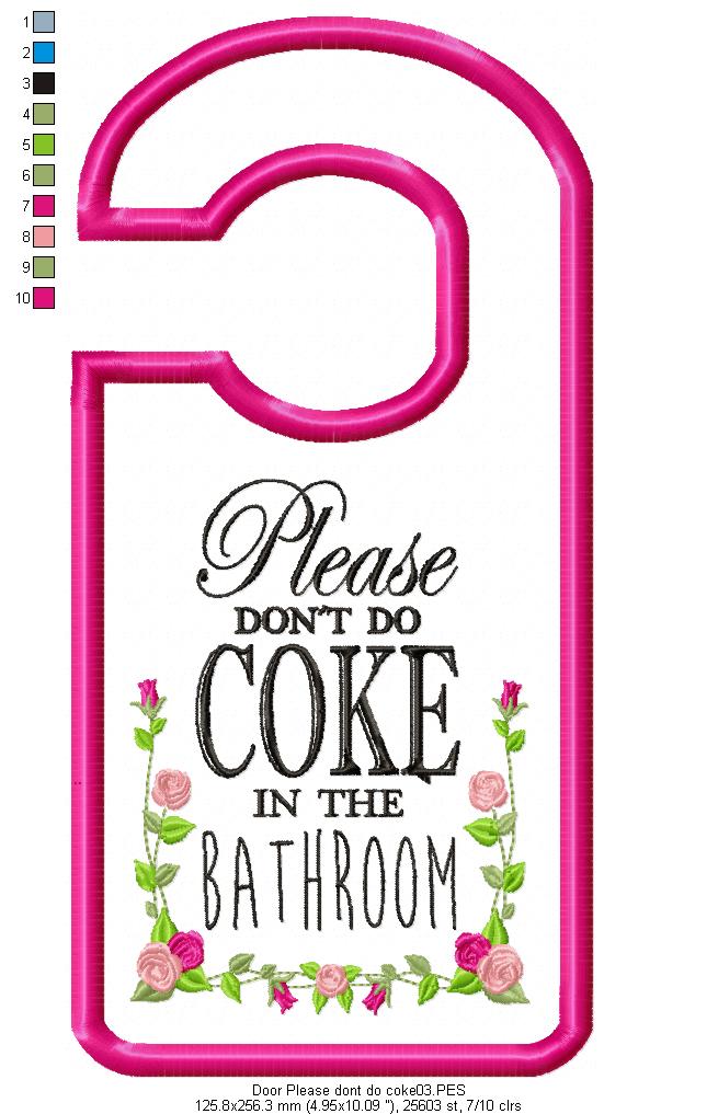 Please don´t do coke in the bathroom Door Hanger - ITH Project - Machine Embroidery Design