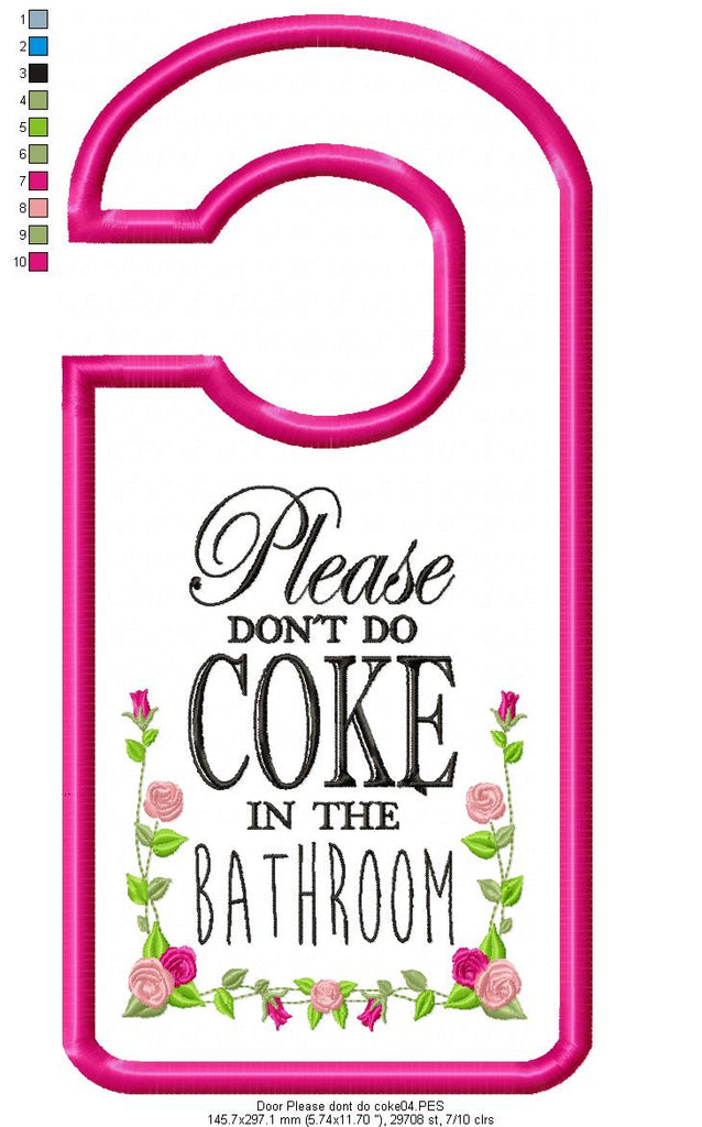 Please don´t do coke in the bathroom Door Hanger - Applique - Machine Embroidery Design