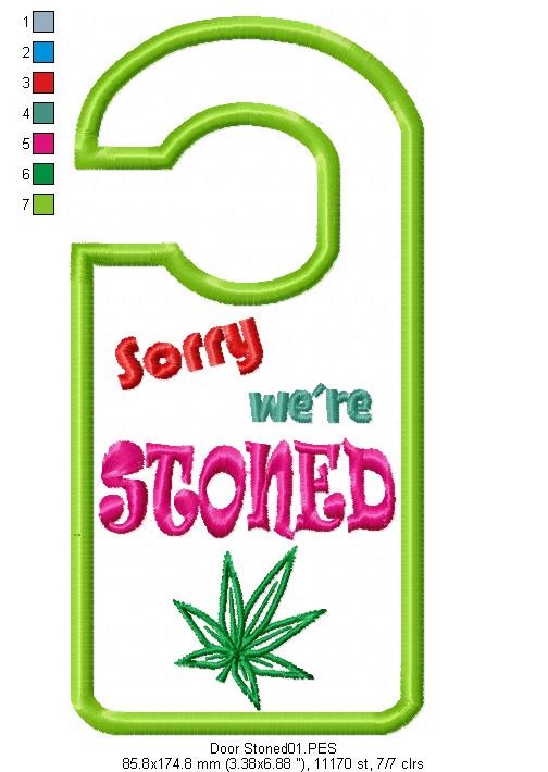 Sorry we´re stoned Door Hanger - ITH Project - Machine Embroidery Design