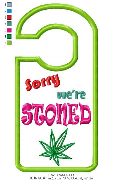 Sorry we´re stoned Door Hanger - ITH Project - Machine Embroidery Design