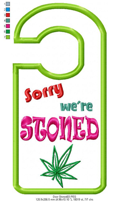 Sorry we´re stoned Door Hanger - ITH Project - Machine Embroidery Design