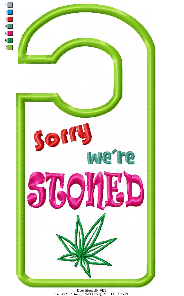 Sorry we´re stoned Door Hanger - ITH Project - Machine Embroidery Design