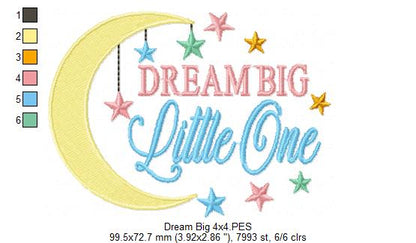 Dream Big Little One - Fill Stitch - Machine Embroidery Design