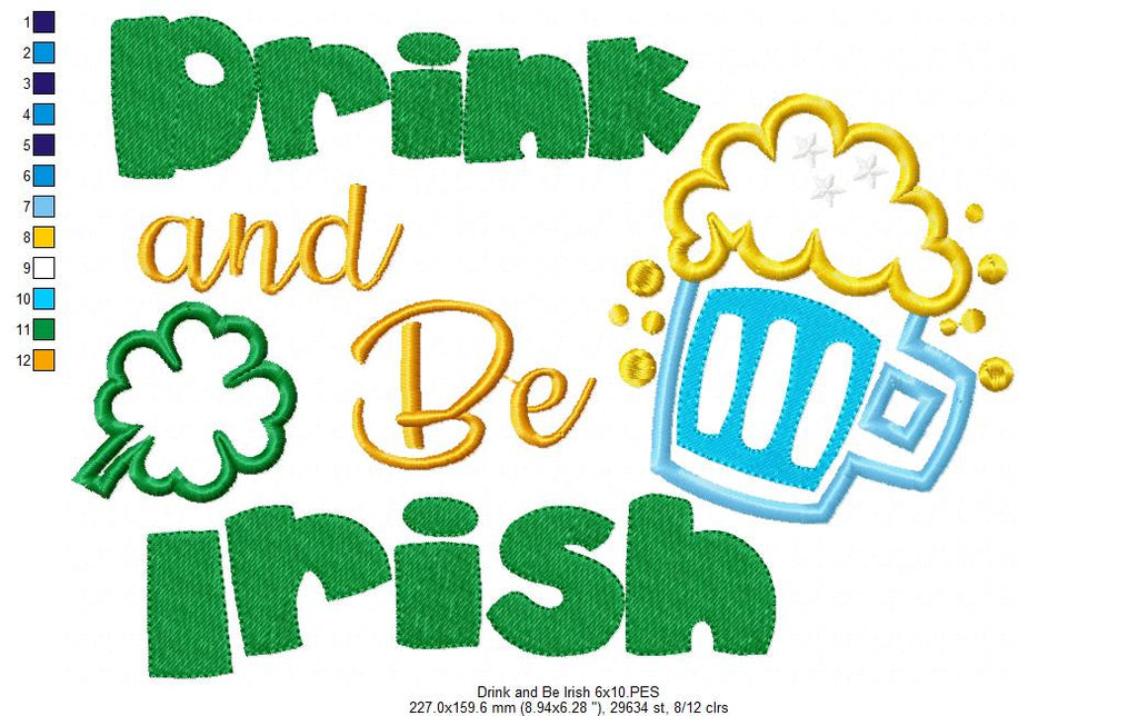 Drink and Be Irish - Applique