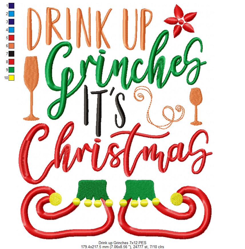 Drink up Grinches it´s Christmas - Applique - Machine Embroidery Design