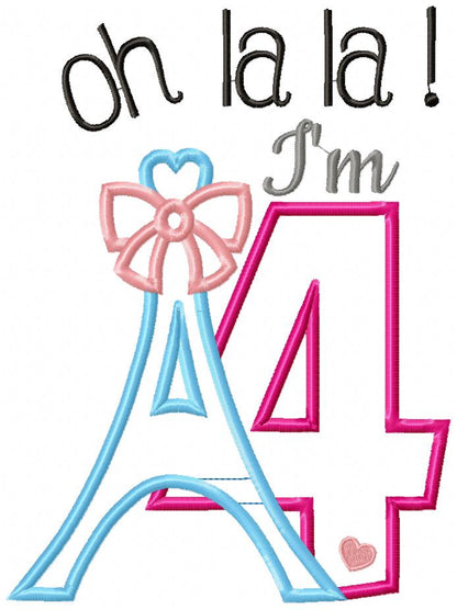 Oh La La! I'm Four Eiffel Tower 4th Birthday - Applique