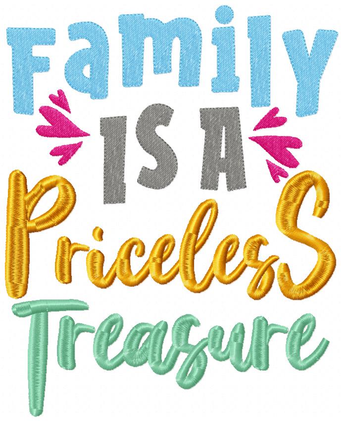 Family is a Priceless Treasure - Fill Stitch