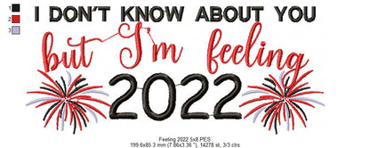 I Don't Know About You but I'm Felling 2022 - Taylor Swift - Fill Stitch