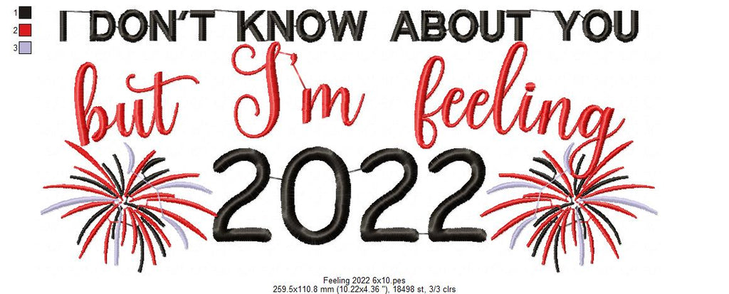 I Don't Know About You but I'm Felling 2022 - Taylor Swift - Fill Stitch