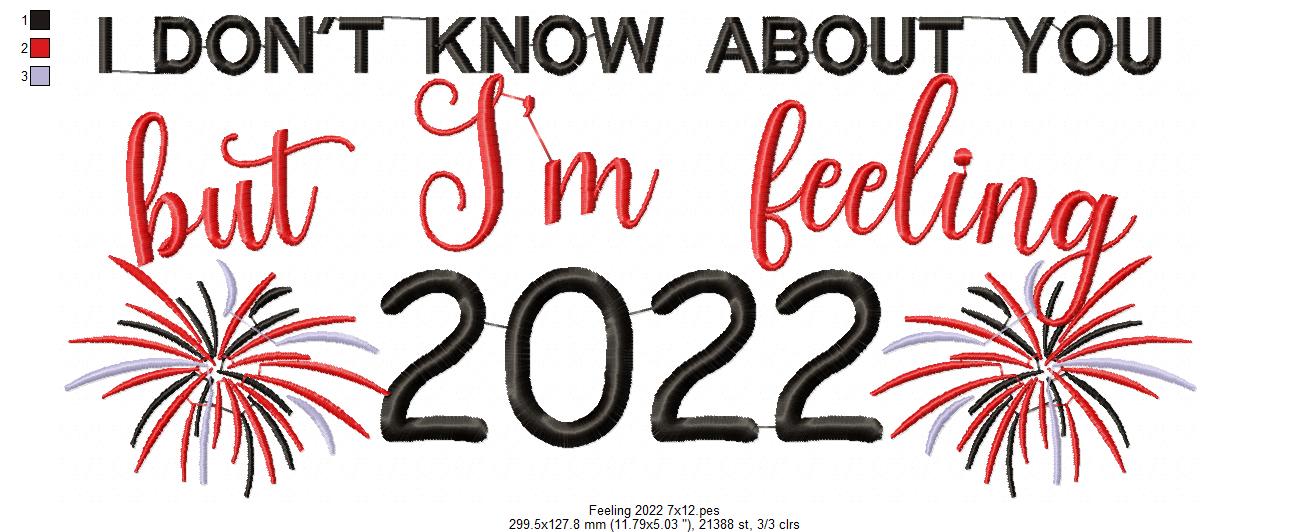 I Don't Know About You but I'm Felling 2022 - Taylor Swift - Fill Stitch