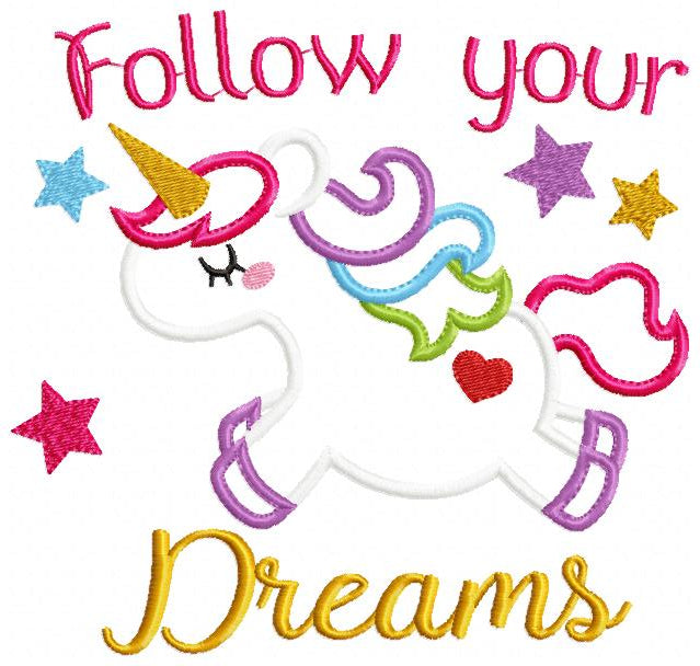 Unicorn Follow your Dreams - Applique