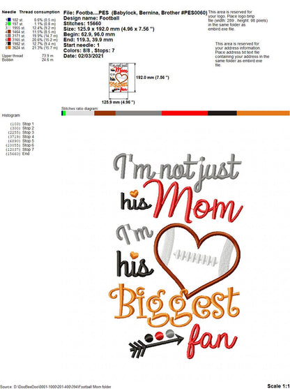 I’m Not Just His Mom Football Heart – Appliqué – Machine Embroidery Design