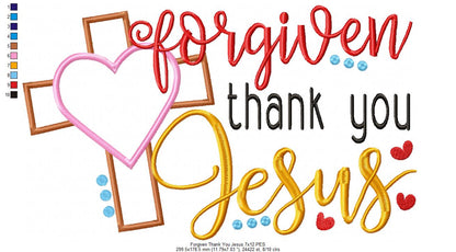 Easter Cross Forgiven Thank you Jesus - Applique - Machine Embroidery Design