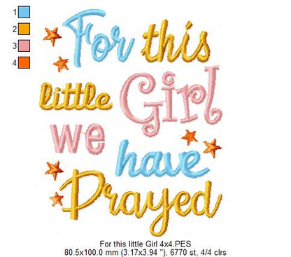 For This Little Girl we Have Prayed - Fill Stitch