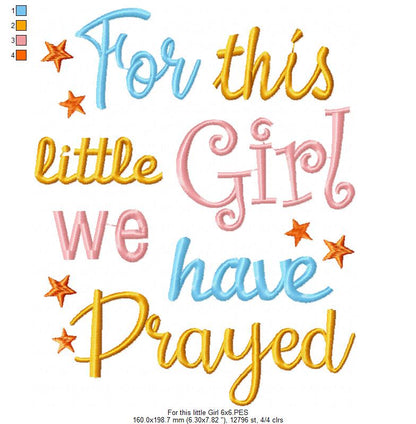For This Little Girl we Have Prayed - Fill Stitch