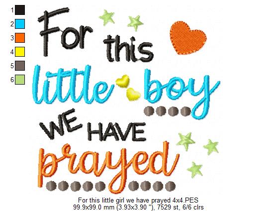 For This Little Boy we Have Prayed - Fill Stitch - Machine Embroidery Design