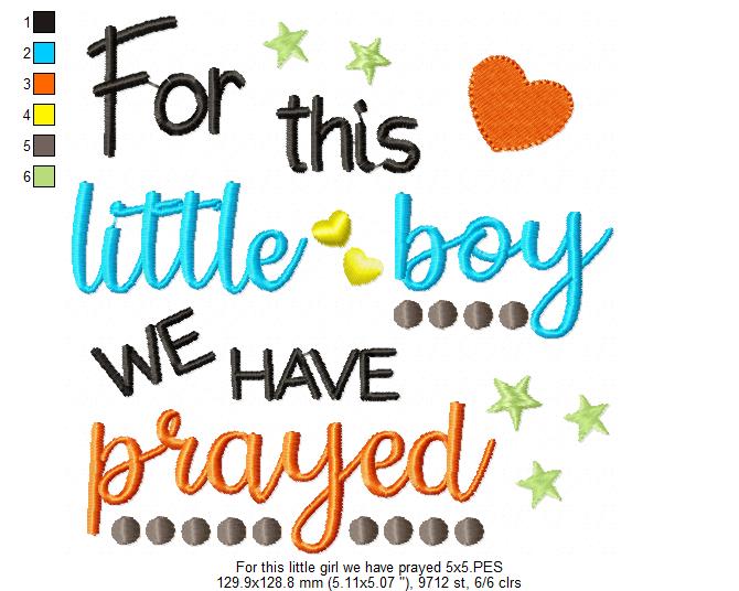 For This Little Boy we Have Prayed - Fill Stitch - Machine Embroidery Design