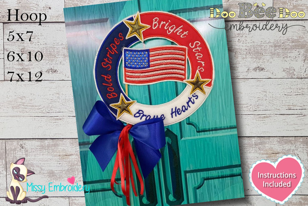 4th of July Brave Hearts Wreath - ITH Project - Machine Embroidery Design