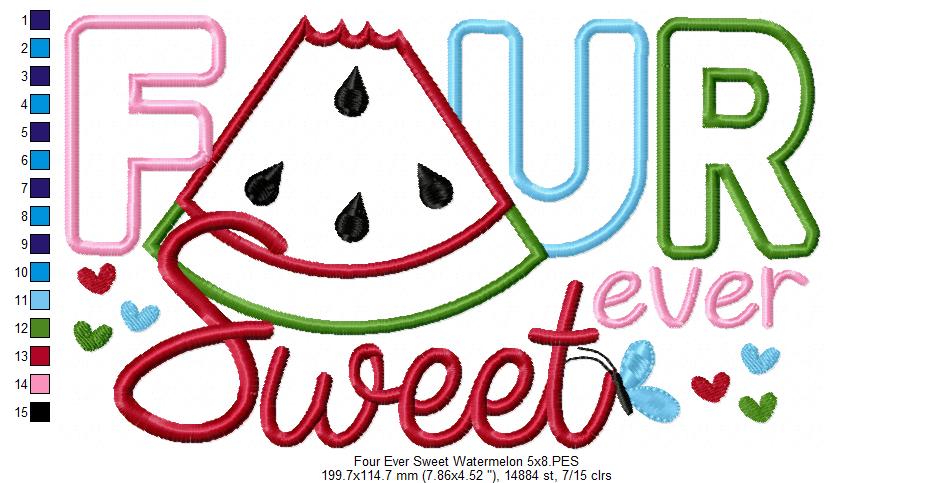 Four Ever Sweet Watermelon 4th Birthday - Applique