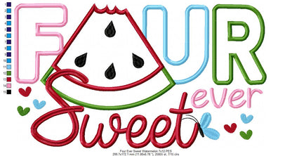 Four Ever Sweet Watermelon 4th Birthday - Applique