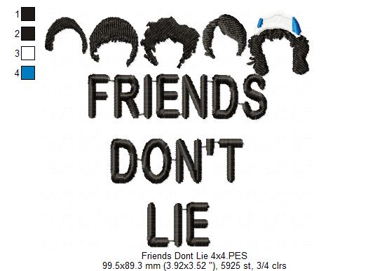 Friends Don't Lie - Fill Stitch