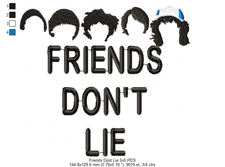 Friends Don't Lie - Fill Stitch