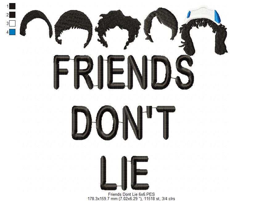 Friends Don't Lie - Fill Stitch