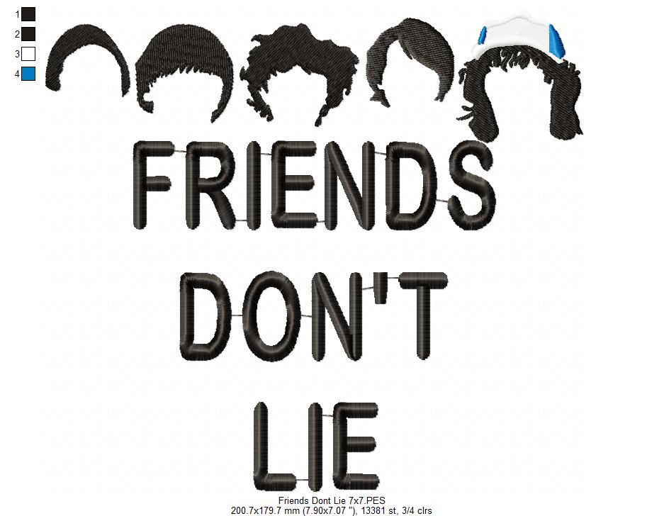 Friends Don't Lie - Fill Stitch