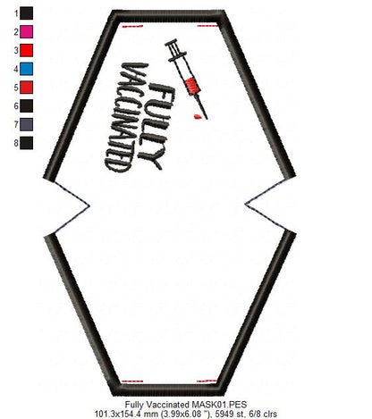 Fully Vaccinated Face Mask - ITH Project - Machine Embroidery Design