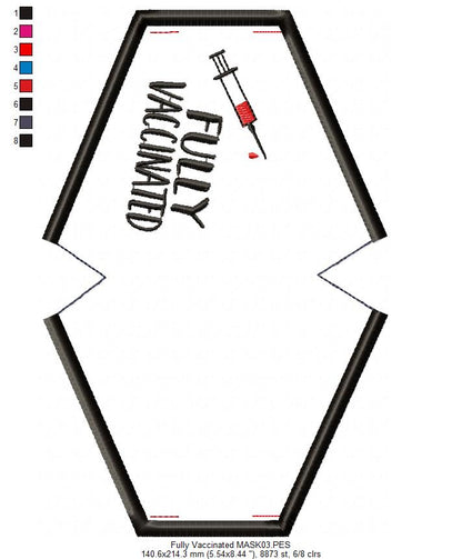 Fully Vaccinated Face Mask - ITH Project - Machine Embroidery Design