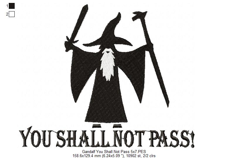 You Shall Not Pass! - Fill Stitch