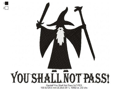 You Shall Not Pass! - Fill Stitch