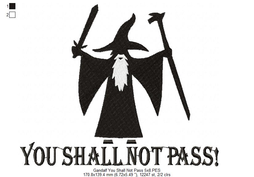 You Shall Not Pass! - Fill Stitch