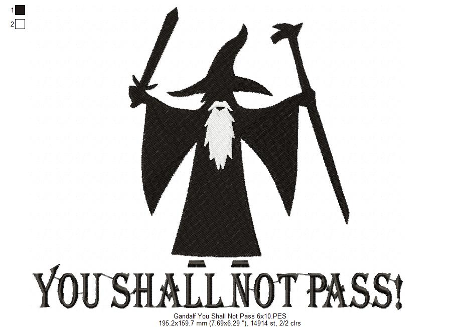You Shall Not Pass! - Fill Stitch