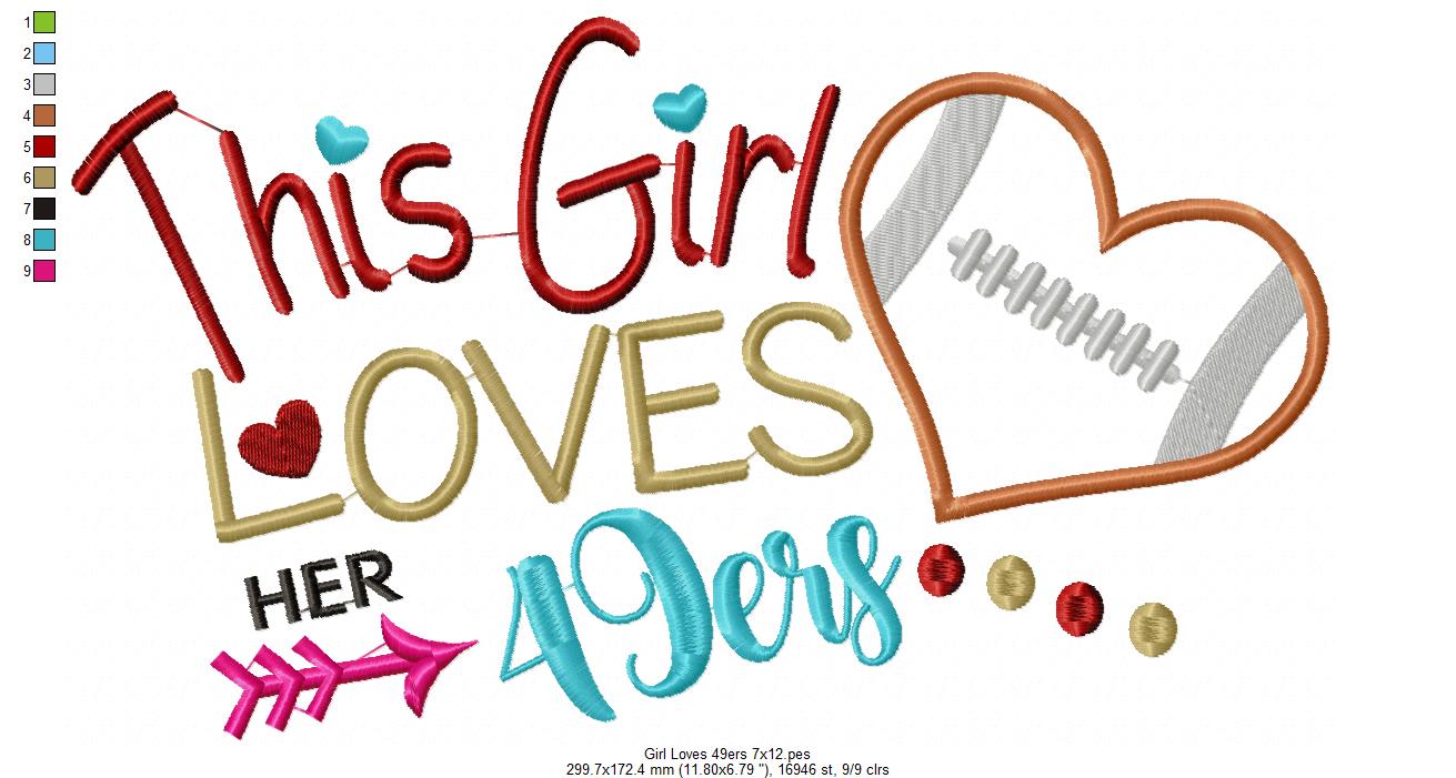 This Girl Loves 49ers Football - Appliqué - Machine Embroidery Design
