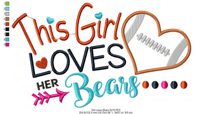 This Girl Loves Bears Football - Appliqué - Machine Embroidery Design