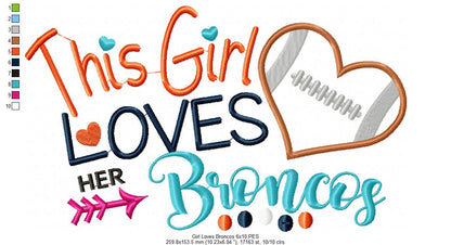 This Girl Loves Her Broncos – Appliqué – Machine Embroidery Design