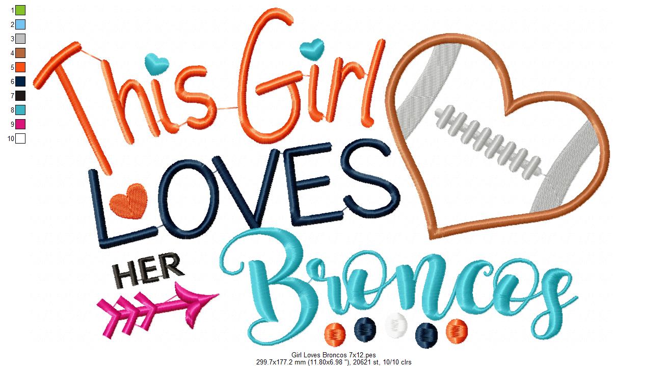 This Girl Loves Her Broncos – Appliqué – Machine Embroidery Design