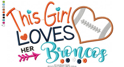 This Girl Loves Her Broncos – Appliqué – Machine Embroidery Design
