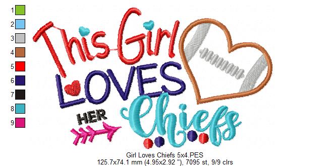 This Girl Loves Her Chiefs – Appliqué – Machine Embroidery Design