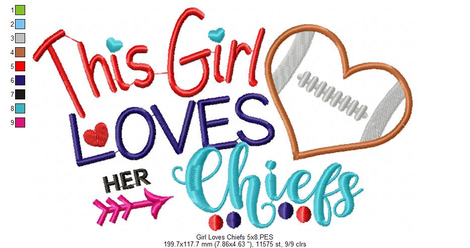 This Girl Loves Her Chiefs – Appliqué – Machine Embroidery Design