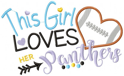 This Girl Loves her Panthers - Applique