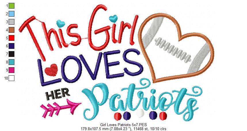 This Girl Loves Her Patriots – Appliqué – Machine Embroidery Design