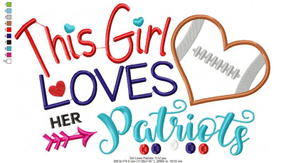 This Girl Loves Her Patriots – Appliqué – Machine Embroidery Design