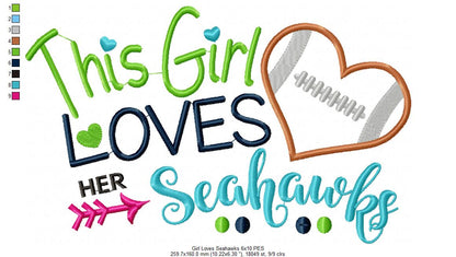 This Girl Loves Seahawks Football - Appliqué - Machine Embroidery Design